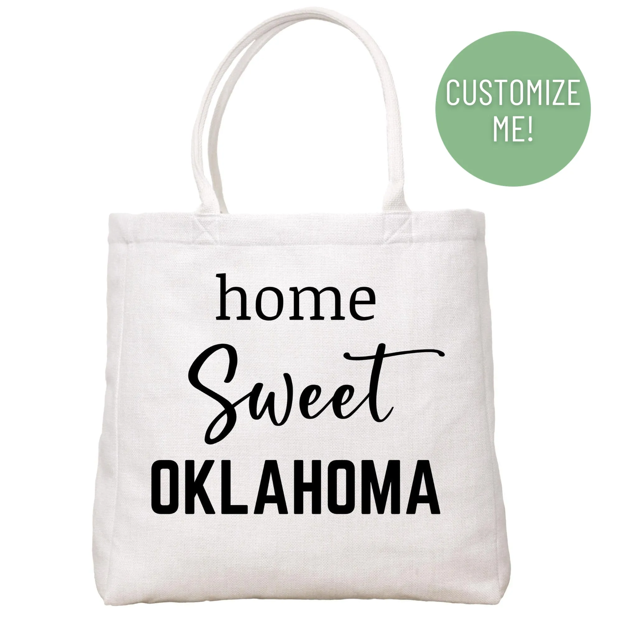 Home Sweet State Tote Bag
