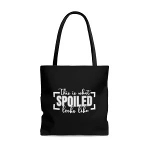 This Is What Spoiled Looks Like Black Tote Bag