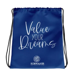 Value Your Dreams drawstring bag