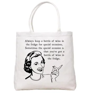 Wine in Fridge Tote Bag